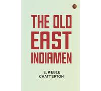 The Old East Indiamen