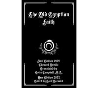 The Old Egyptian Faith