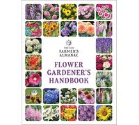 The Old Farmer's Almanac Flower Gardener's Handbook: 2 (Gardener's Handbooks)