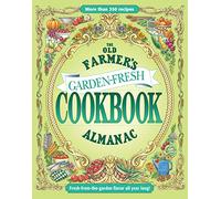 The Old Farmer's Almanac Garden-Fresh Cookbook