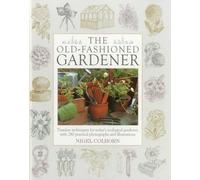 The Old-Fashioned Gardener
