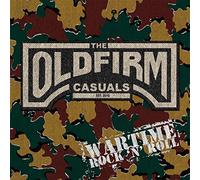 The Old Firm Casuals - Wartime Rock 'N' Roll [VINYL]
