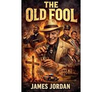 The Old Fool