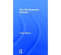 The Old Grammar Schools