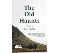 The Old Haunts : Shortlisted for Scotland's National Book Awards and the McKitterick Prize