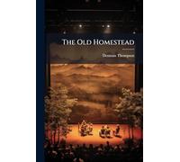 The Old Homestead