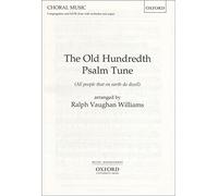 The Old Hundredth Psalm Tune: SATB vocal score