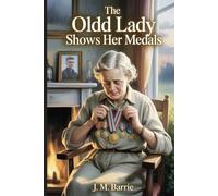 The old lady shows her medals: Annotated