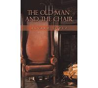 The Old Man and the Chair