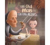 The Old Man Eating Alone