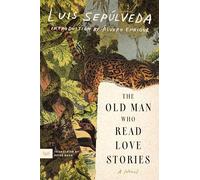 The Old Man Who Read Love Stories