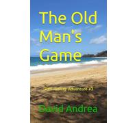 The Old Man's Game: Tom Turing Adventure #3