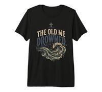 The Old Me Drowned - New Life Baptism Transformation Tee 2 Premium T-Shirt