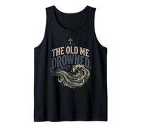 The Old Me Drowned - New Life Baptism Transformation Tee 2 Tank Top