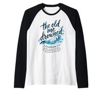 The Old Me Drowned - New Life Baptism Transformation Tee Raglan Baseball Tee