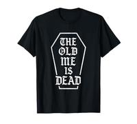 The Old Me is Dead Funny Sarcastic Coffin New Beginning Gym T-Shirt