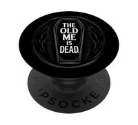 The Old Me Is Dead In Coffin Funny Gothic PopSockets Adhesive PopGrip