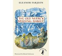 The Old Nurse's Stocking-Basket: (A Puffin Book)