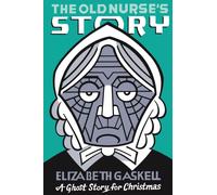 The Old Nurse's Story