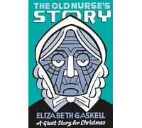 The Old Nurse's Story