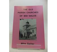 The Old Parish Churches of Mid Wales