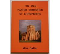The Old Parish Churches of Shropshire