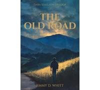The Old Road: 1 (The Dara Sealladh Trilogy)