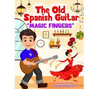The Old Spanish Guitar "MAGIC FINGERS"