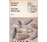 The Old Stone Age