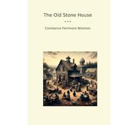 The Old Stone House (Classic Books)