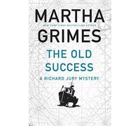 The Old Success - HardBack NEW Grimes, Martha 11/05/2019