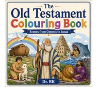 The Old Testament Colouring Book: Scenes from Genesis to Jonah