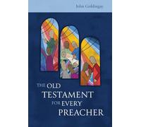 The Old Testament for Every Preacher