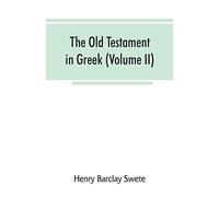The Old Testament in Greek, according to the Septuagint (Volume II)