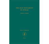 The Old Testament in Syriac according to the Peshiṭta Version, Part IV Fasc. 2. Chronicles (Peshitta. The Old Testament in Syriac)