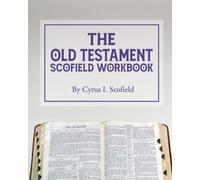 The Old Testament Scofield Workbook