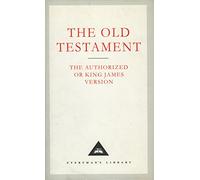 The Old Testament : The Authorized or King James Version