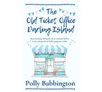 The Old Ticket Office Darling Island: Gorgeous escapist contemporary romance.