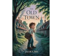 The old town: Annotated