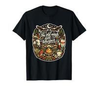 THE Old Ways Still Whisper. Nature Quote T-Shirt