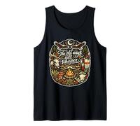 THE Old Ways Still Whisper. Nature Quote Tank Top