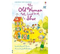 The Old Woman Who Lived in a Shoe (Usborne First Reading: Level 2)