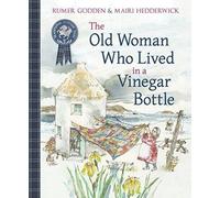 The Old Woman Who Lived in a Vinegar Bottle