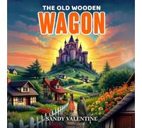 The Old Wooden Wagon