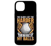 The Older I Get The Harder It Is To Find My Balls Case for iPhone 14 Plus
