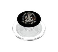 The Older I Get The Heller The No PopSockets PopGrip for MagSafe