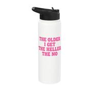 The Older I Get The Heller The No Stainless Steel Insulated Water Bottle