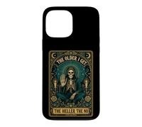 The Older I Get The Heller The No Tarot Skeleton Case for iPhone 13 Pro Max