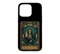 The Older I Get The Heller The No Tarot Skeleton Case for iPhone 15 Pro Max