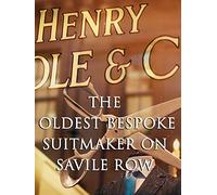 The Oldest Bespoke Suitmaker On Savile Row